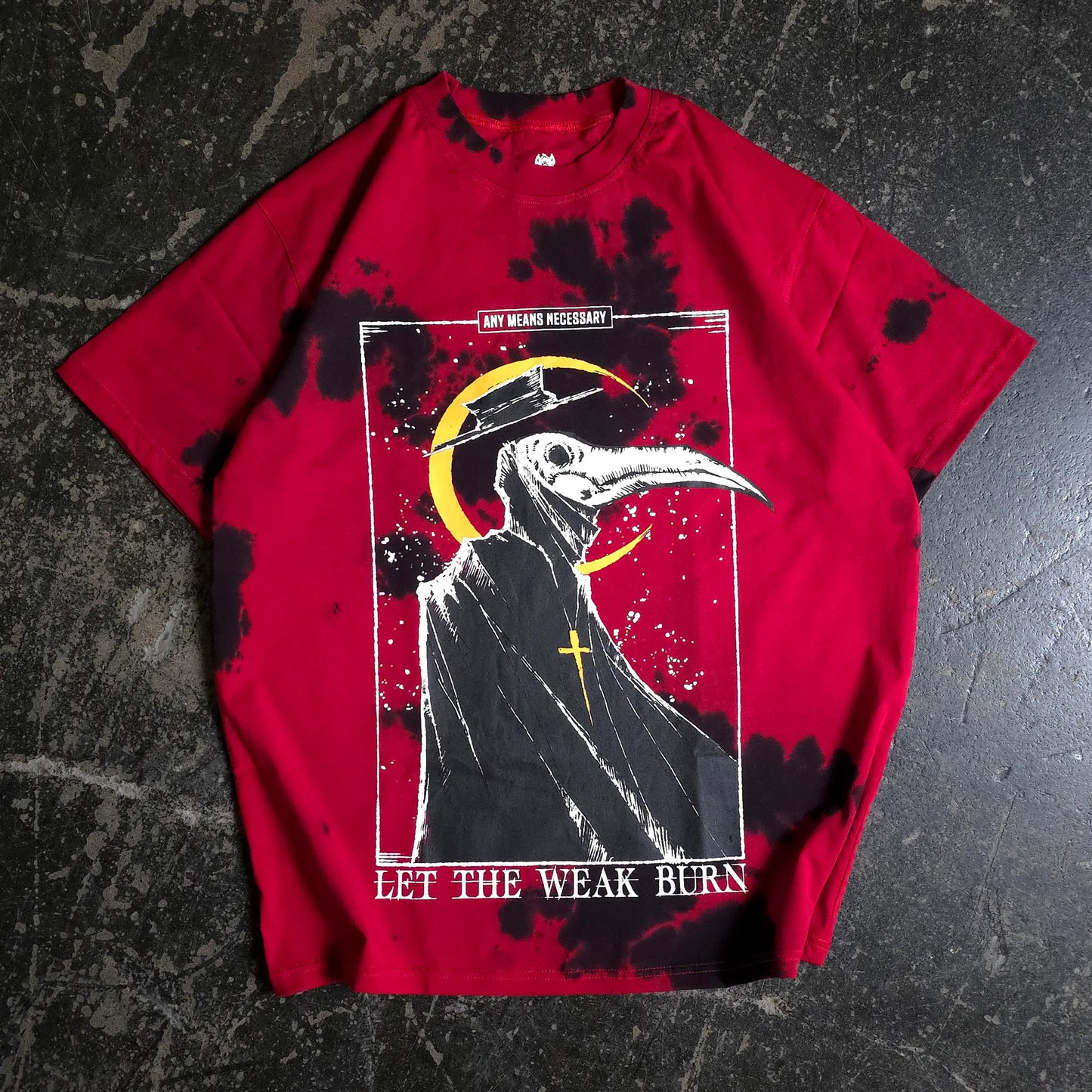 Let The Weak Burn T-Shirt Red Any Means Necessary Clothing