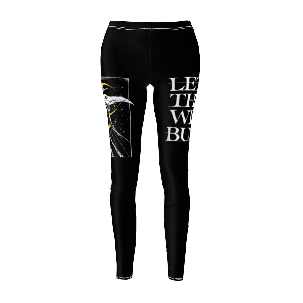 Let The Weak Burn Leggings Any Means Necessary Clothing