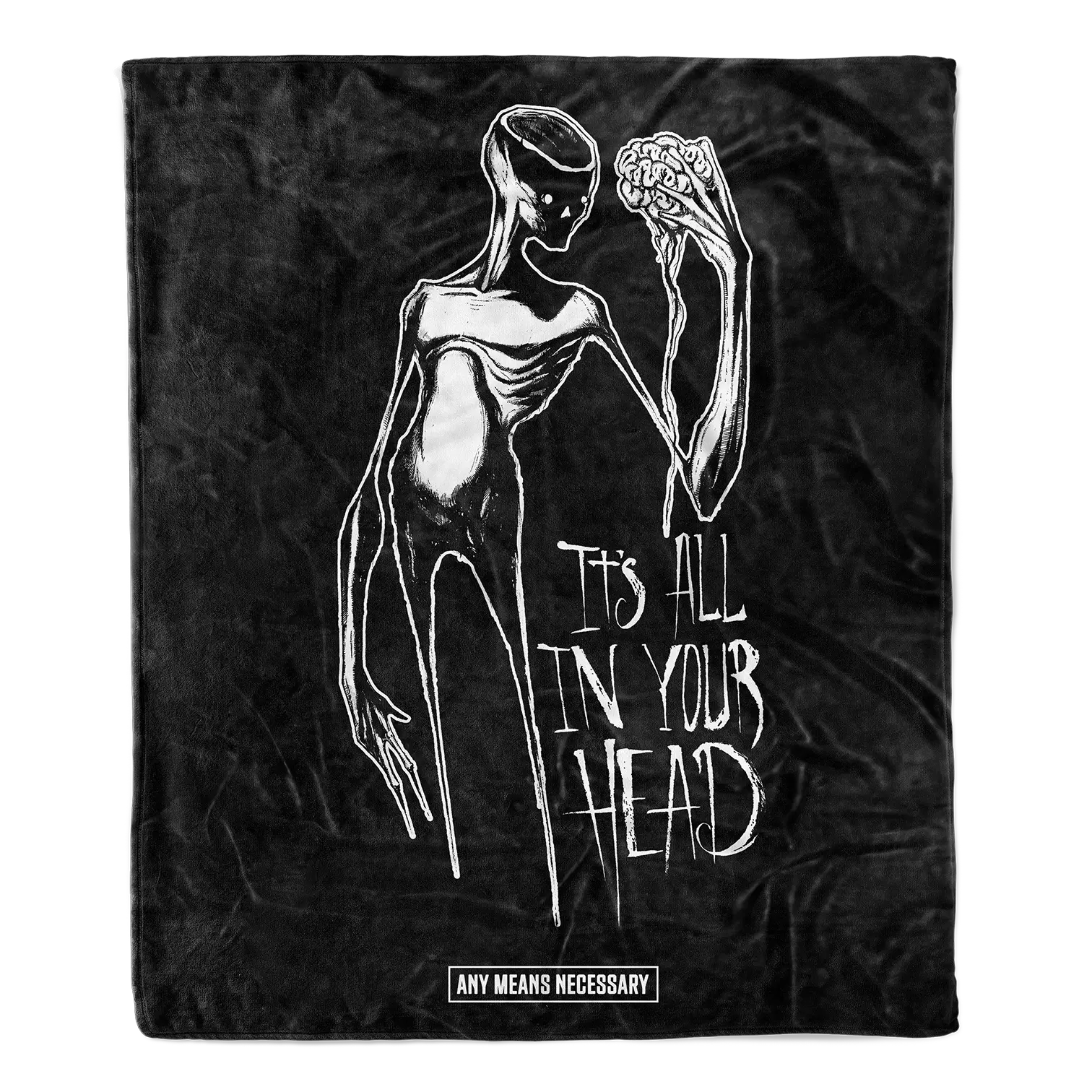 It's All In Your Head Fleece Blanket Any Means Necessary Clothing