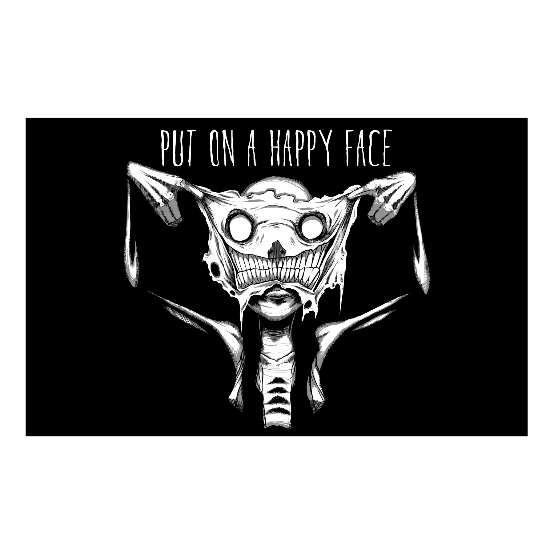 Put on a Happy Face Print Any Means Necessary Clothing