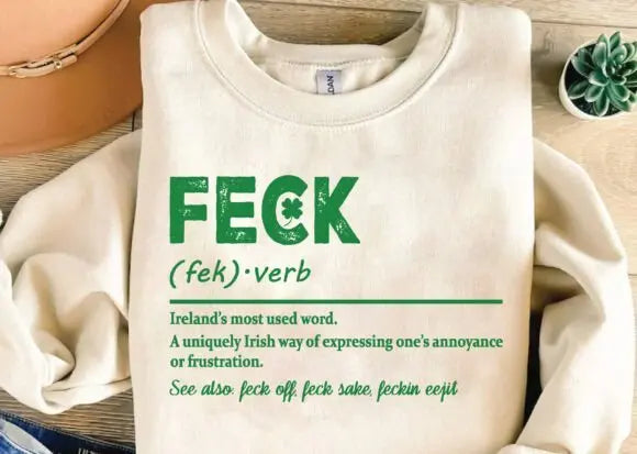 Feck Irish St Patricks Day Unisex Bamboo/Cotton Graphic T-Shirt - Blade & Thread