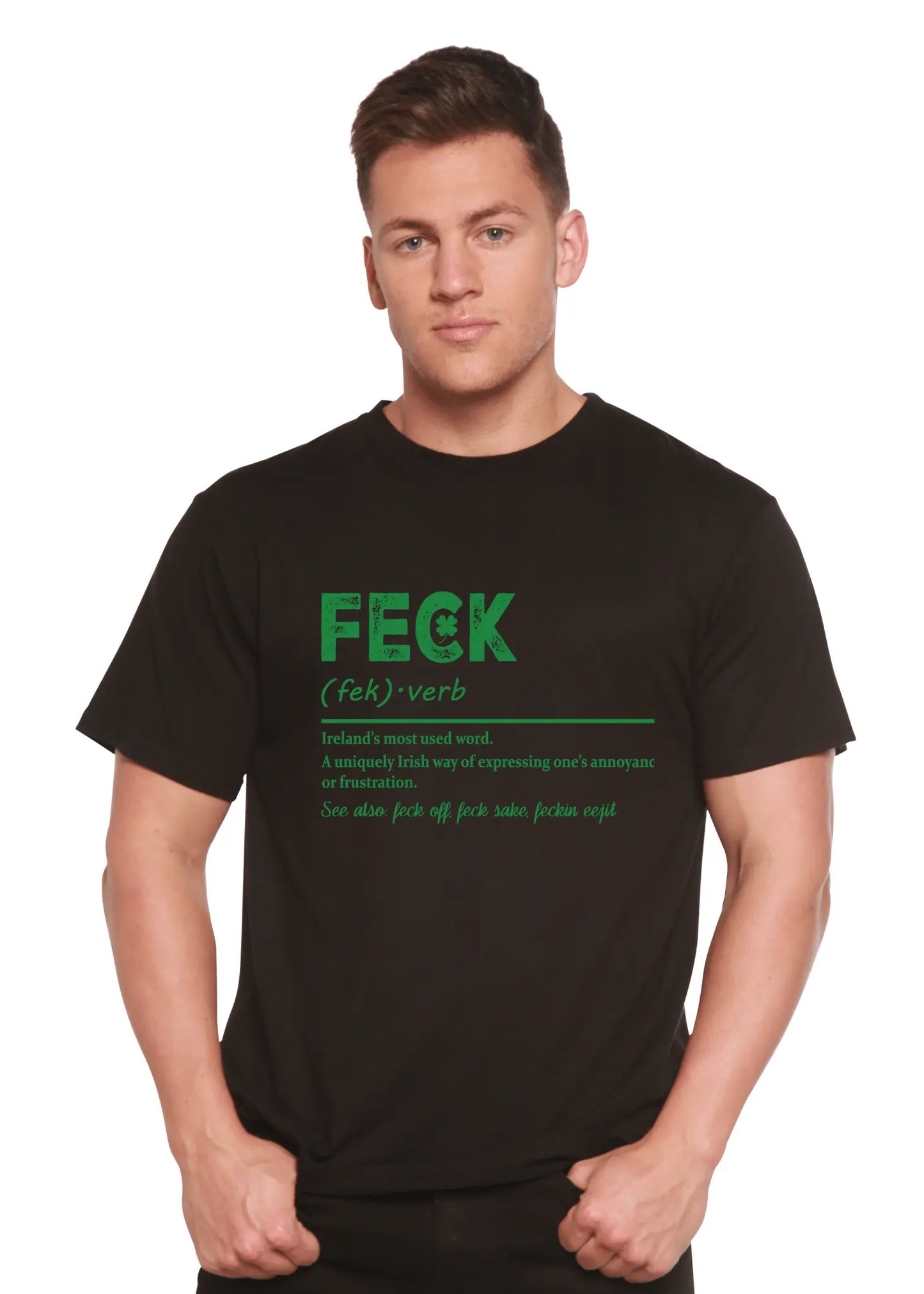 Feck Irish St Patricks Day Unisex Bamboo/Cotton Graphic T-Shirt - Blade & Thread