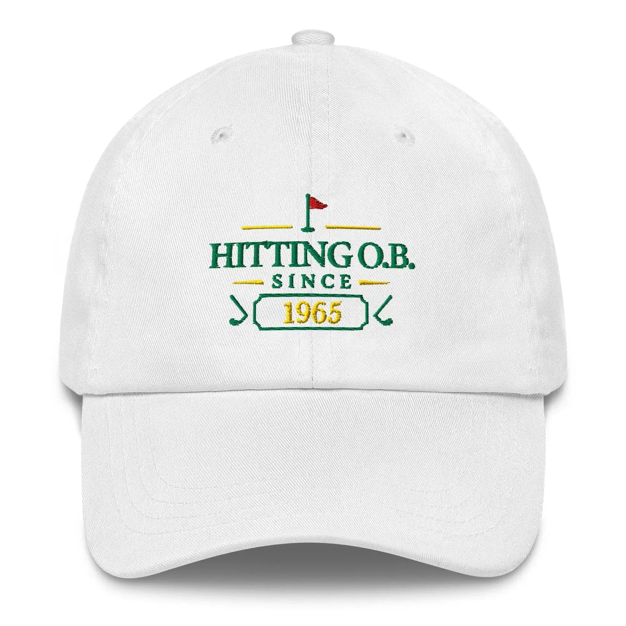 Hitting O.B. Since "Year" - Custom Dad hat Golfer Paradise