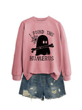 I FOUND THIS HUMERUS round neck loose sweatshirt nowadaysfashion