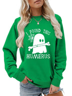 I FOUND THIS HUMERUS round neck loose sweatshirt nowadaysfashion