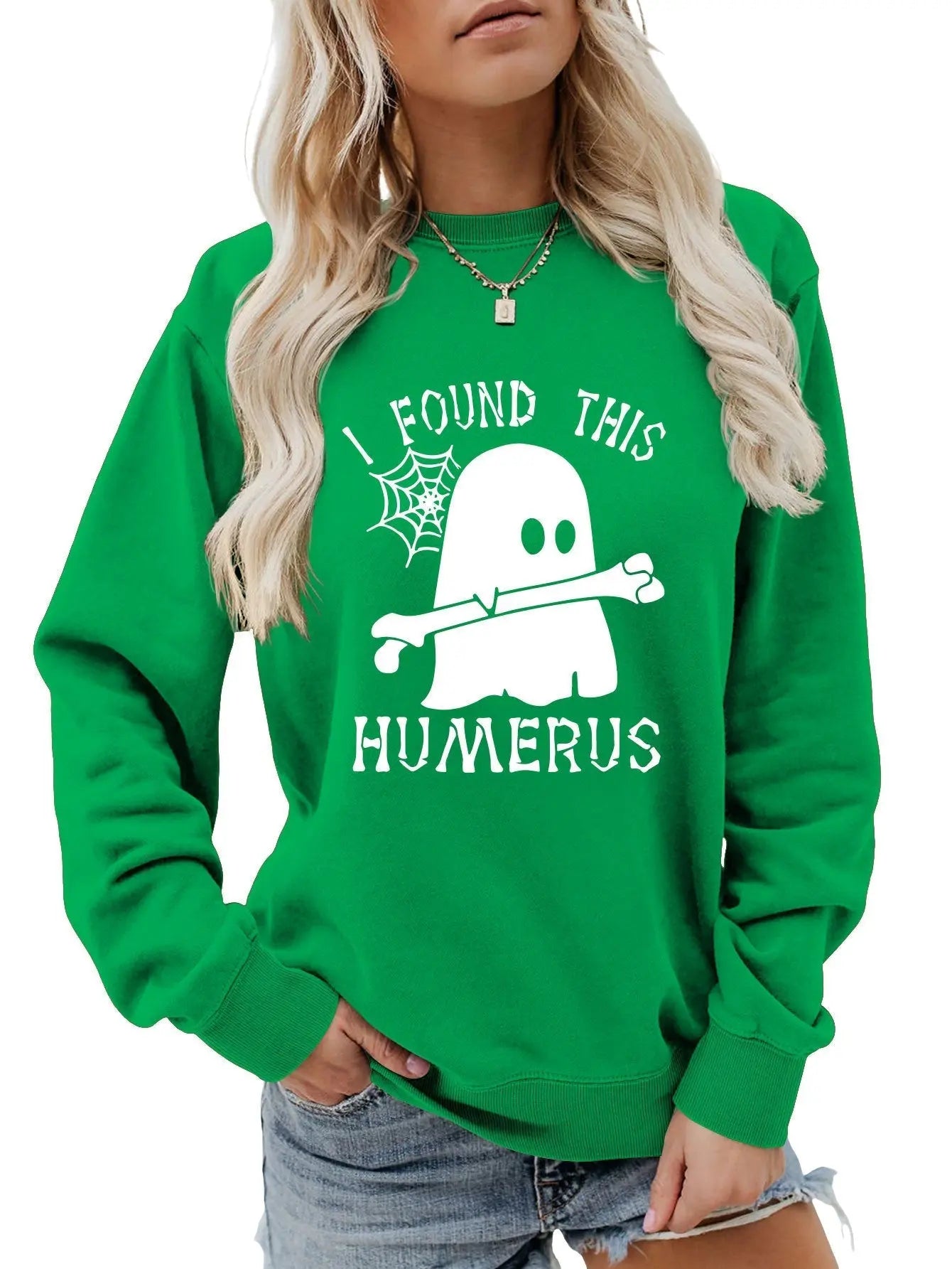 I FOUND THIS HUMERUS round neck loose sweatshirt - Blade & Thread