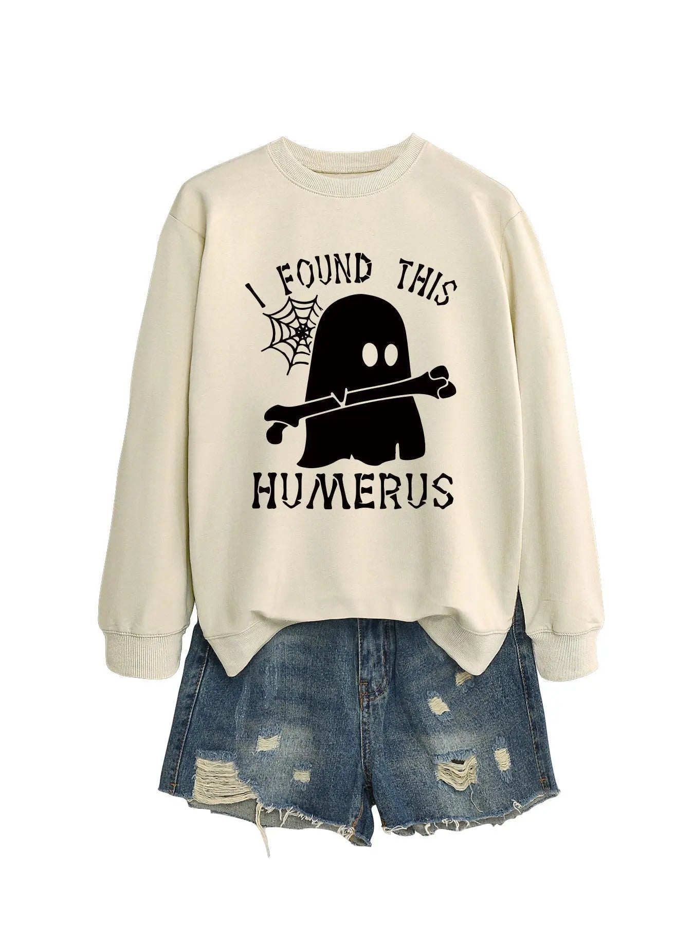 I FOUND THIS HUMERUS round neck sweatshirt - Blade & Thread