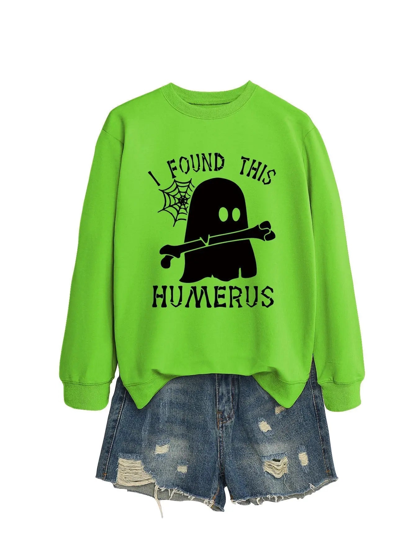 I FOUND THIS HUMERUS round neck sweatshirt nowadaysfashion