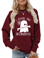 I FOUND THIS HUMERUS round neck sweatshirt nowadaysfashion