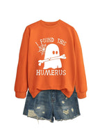I FOUND THIS HUMERUS round neck sweatshirt nowadaysfashion