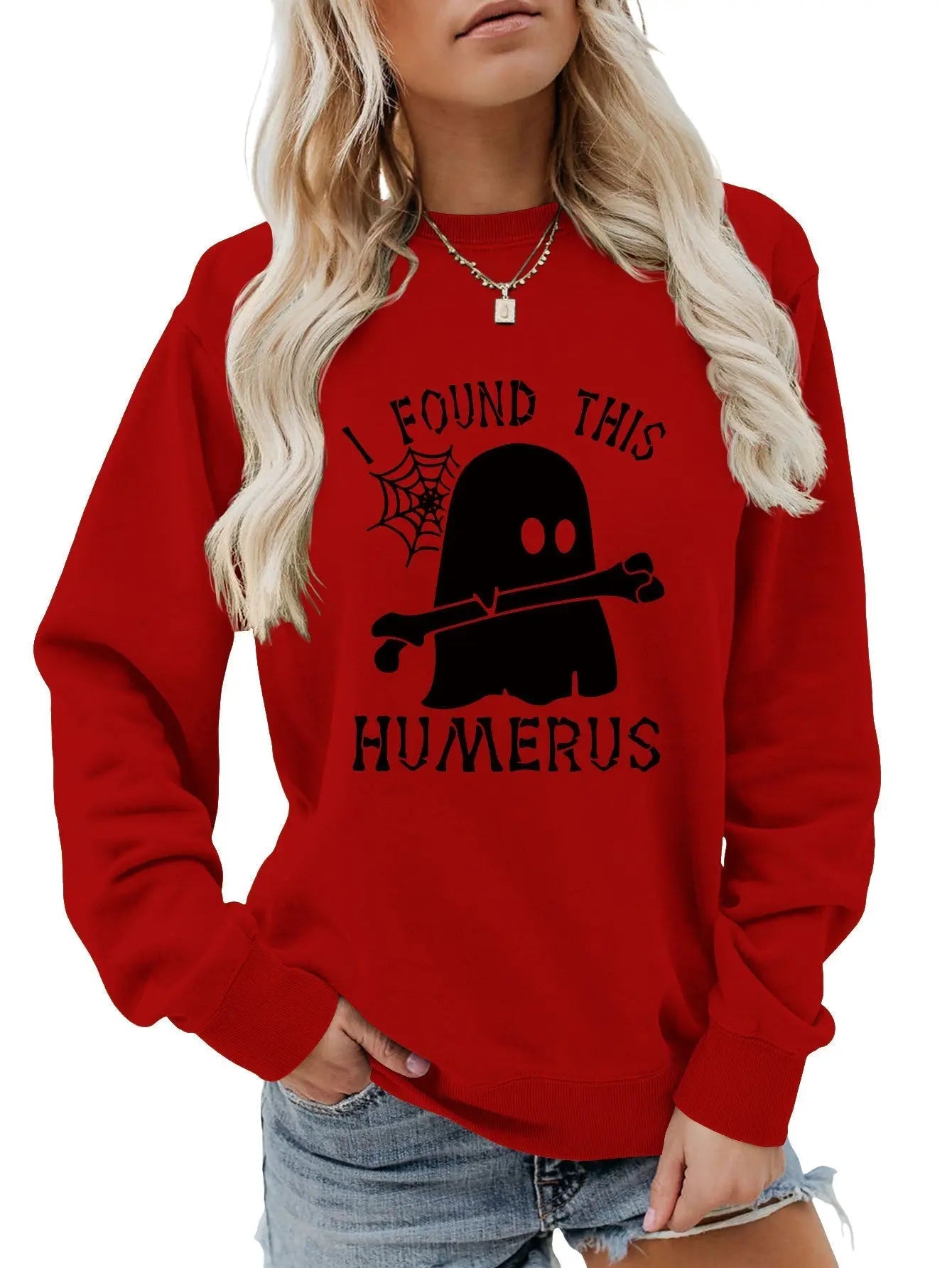 I FOUND THIS HUMERUS round neck sweatshirt - Blade & Thread