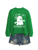 I FOUND THIS HUMERUS round neck sweatshirt nowadaysfashion
