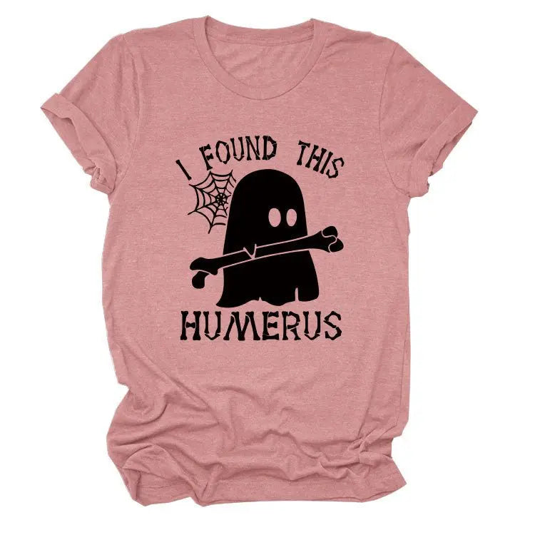 I FOUND THIS HUMERUS short-sleeved T-shirt nowadaysfashion