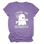 I FOUND THIS HUMERUS short-sleeved T-shirt nowadaysfashion