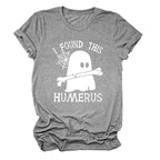 I FOUND THIS HUMERUS short-sleeved T-shirt nowadaysfashion