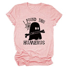 I FOUND THIS HUMERUS short-sleeved Versatile T-shirt nowadaysfashion