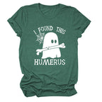 I FOUND THIS HUMERUS short-sleeved Versatile T-shirt nowadaysfashion