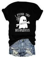 I FOUND THIS HUMERUS short-sleeved Versatile T-shirt nowadaysfashion