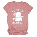 I FOUND THIS HUMERUS short-sleeved Versatile T-shirt nowadaysfashion