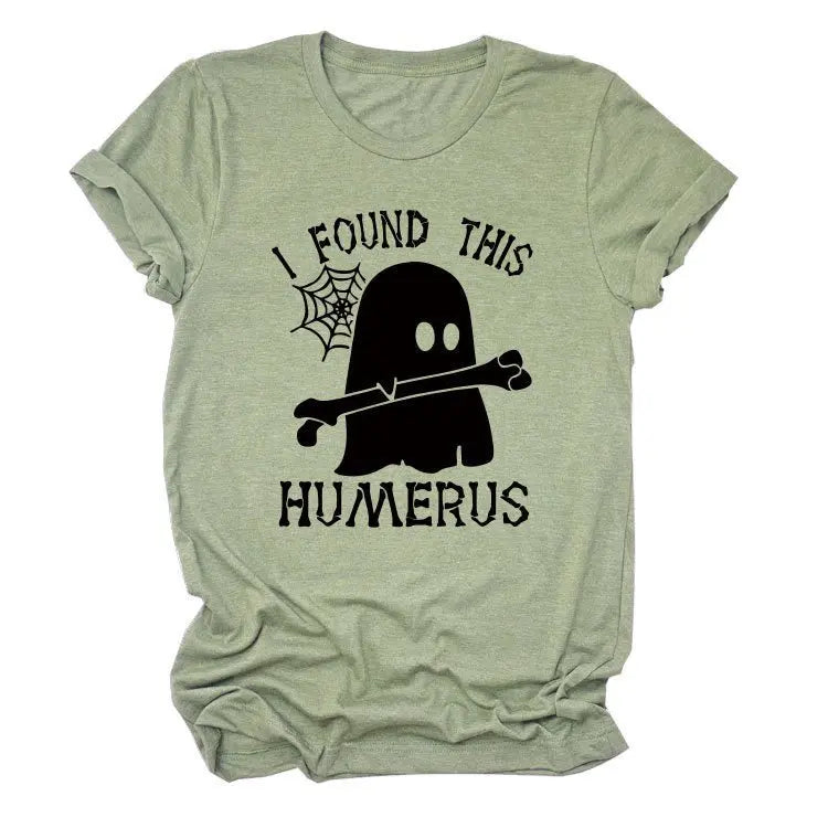 I FOUND THIS HUMERUS short-sleeved Versatile T-shirt nowadaysfashion