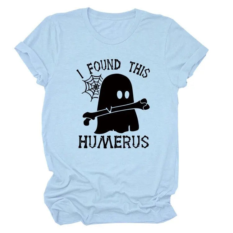 I FOUND THIS HUMERUS short-sleeved Versatile T-shirt - Blade & Thread