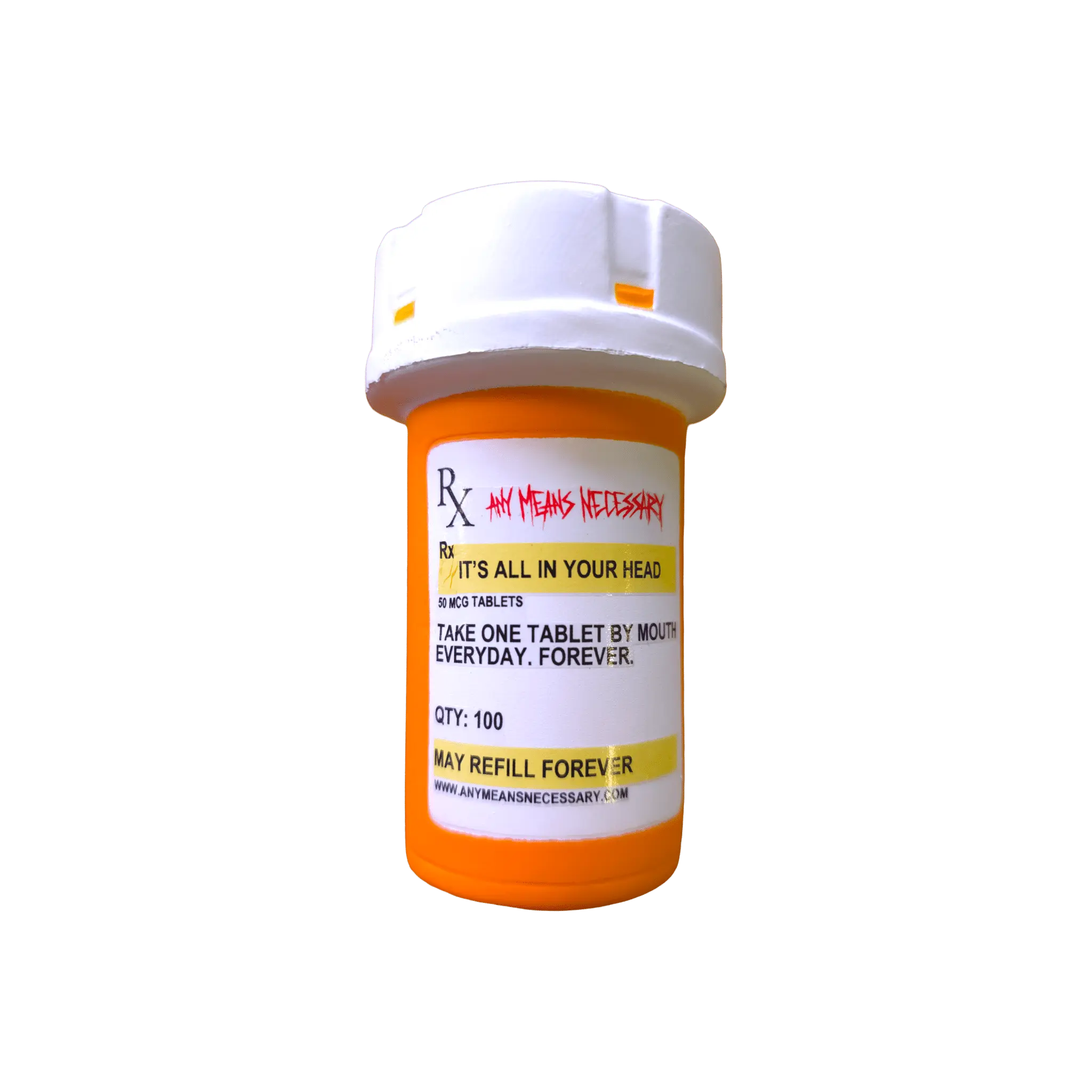 It's All In Your Head Pill Bottle (Stress Ball) Any Means Necessary Clothing