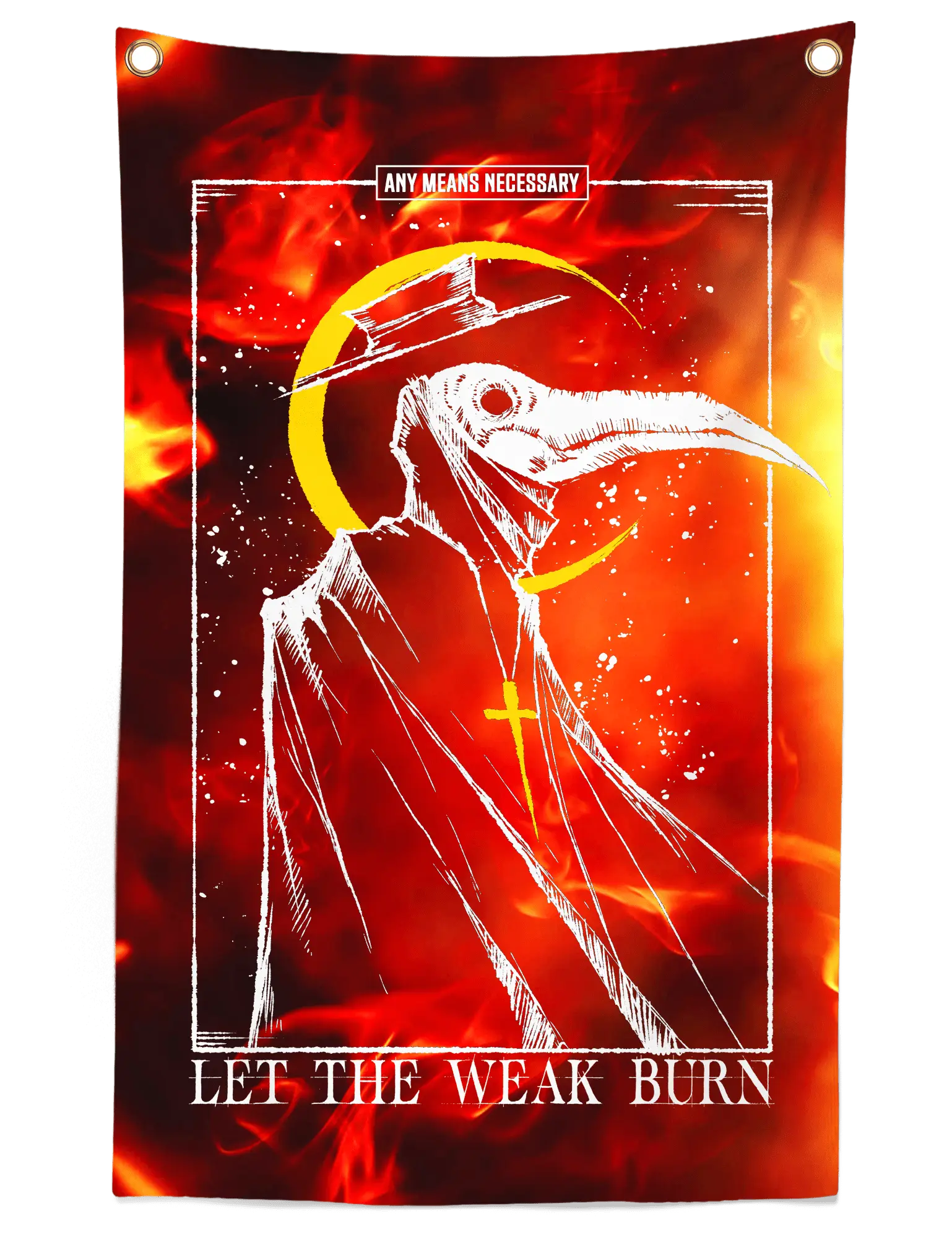 Let the Weak Burn Banner Fire - Blade & Thread