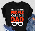 My Favorite People Call Me Dad Men's Bamboo Viscose/Organic Cotton Short Sleeve Graphic T-Shirt Spun Bamboo
