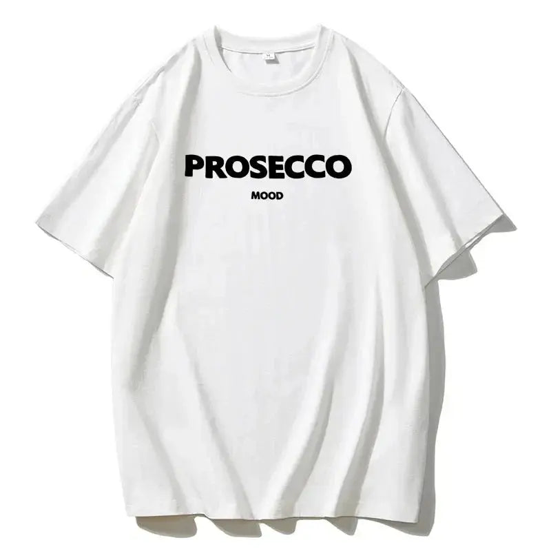 Prosecco mood letter print t-shirt Cotton summer breathable t-shirt - Blade & Thread