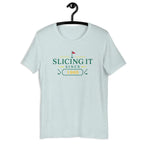 Slicing It Since "Year" - Custom T-shirt Golfer Paradise