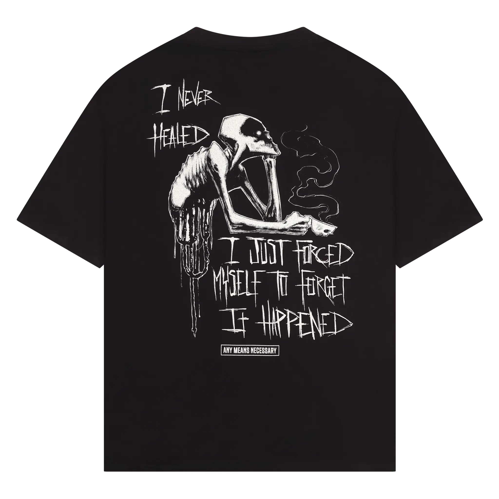 To Forget T-Shirt Any Means Necessary Clothing